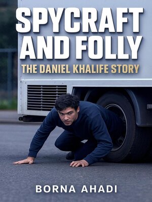 cover image of Spycraft and Folly